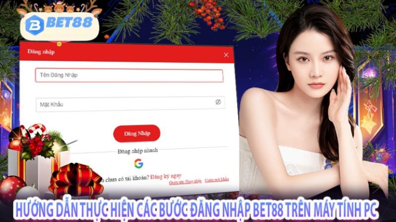 Hướng dẫn thực hiện các bước đăng nhập bet88 trên máy tính PC