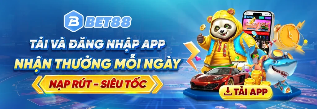 Tải và đăng nhập app bet88 nhận quà khủng