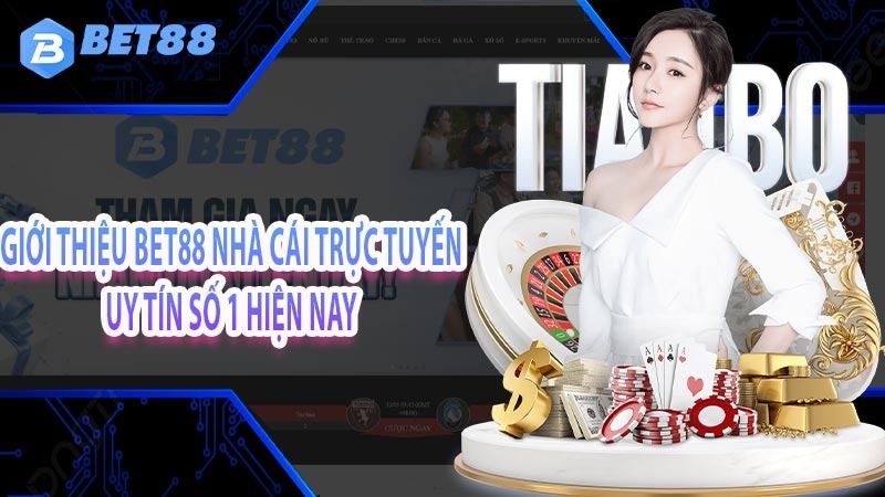 Giới thiệu bet88 nhà cái trực tuyến uy tín số 1 hiện nay