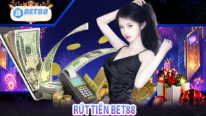 rút tiền bet88