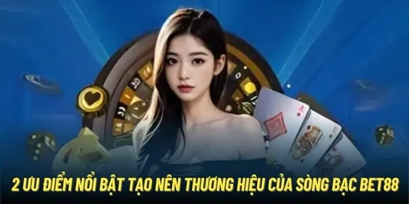 ưu điểm vượt trội khi tham gia sảnh game này